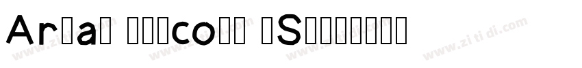 Arial Unicode MS-普通字体转换